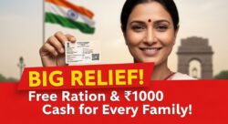 Ration Card New Rules: अब हर परिवार को फ्री राशन और ₹1000 कैश का लाभ